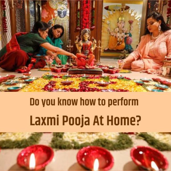 Do you know how to perform Laxmi Pooja At Home?
